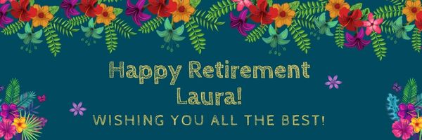 Laura's Retirement Announcement